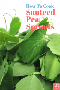 pinterest pin that says how to cook sauteed pea sprouts