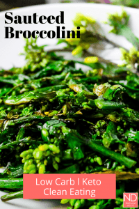 pinterest pin with picture of broccolini that says sauteed broccolini